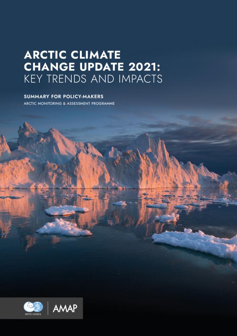 Arctic Climate Change Update 2021: Key Trends and Impacts. Summary for Policy-makers
