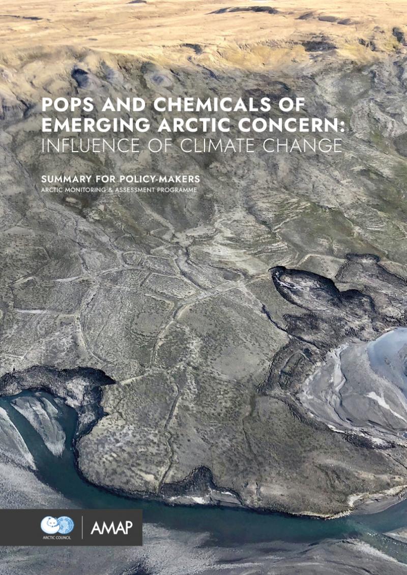 POPs and Chemicals of Emerging Arctic Concern: Influence of Climate Change. Summary for Policy-makers