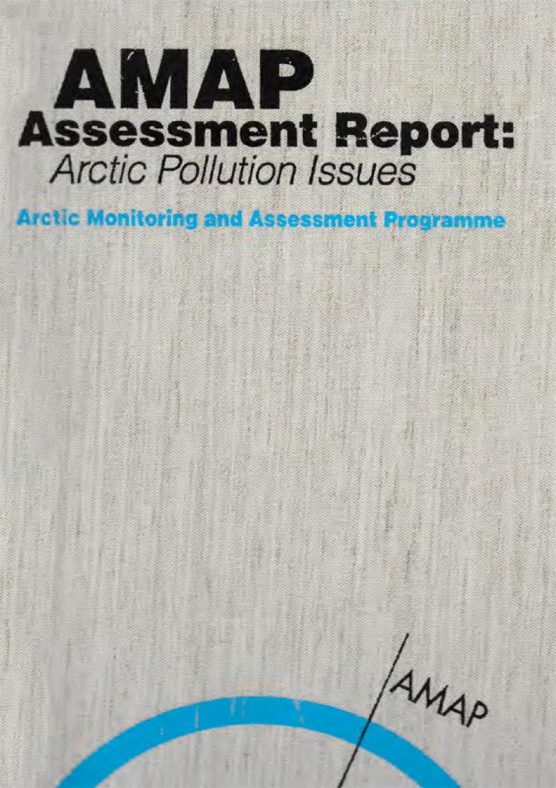 AMAP Assessment Report: Arctic Pollution Issues.